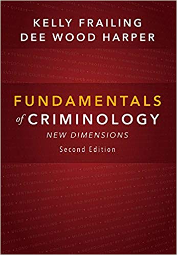 Fundamentals of Criminology:  New Dimensions, Second Edition